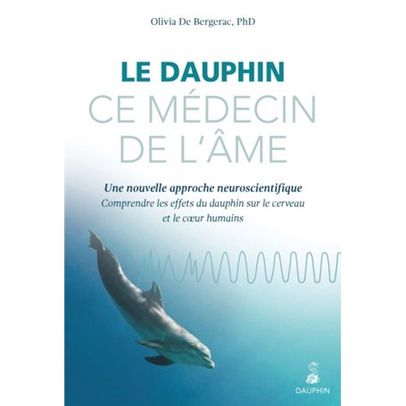 Le dauphin ce médecin de l'âme