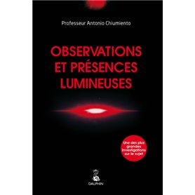 Observations et présences lumineuses