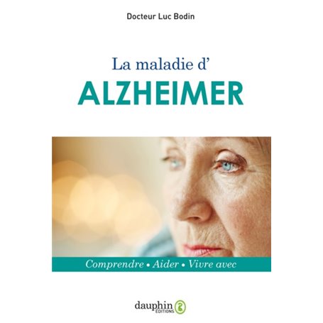 La maladie d'Alzheimer