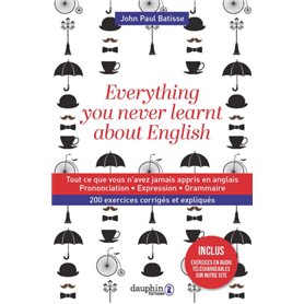 Everything you never learnt about English