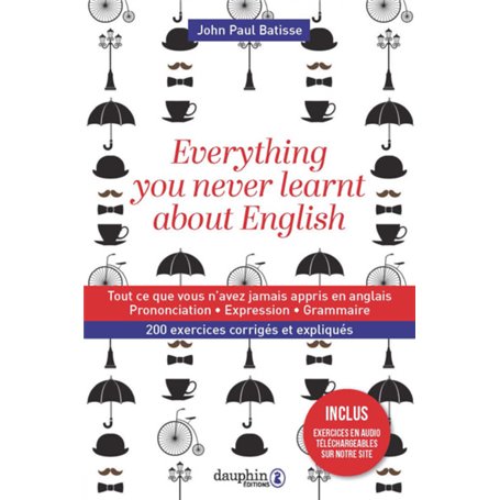 Everything you never learnt about English