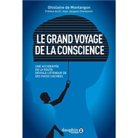 Le grand voyage de la conscience