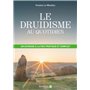 Le druidisme au quotidien