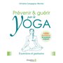 Prévenir et guérir par le yoga