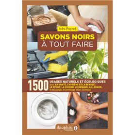 Savons noirs à tout faire