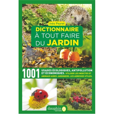 Dictionnaire à tout faire du jardin