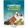 Etes vous compatible avec votre animal de compagnie ?