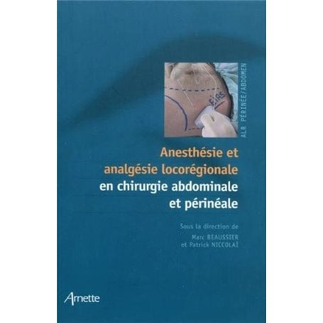 Anesthésie et analgéise locorégionale