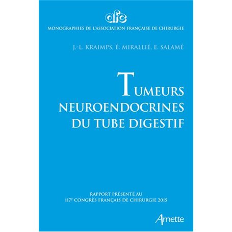 Tumeurs neuroendocrines du tube digestif