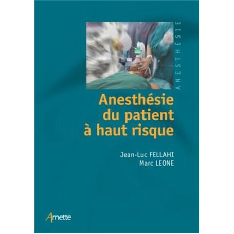 Anesthésie du patient à haut risque