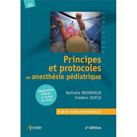 Principes et protocoles en anesthésie pédiatrique (4e édition)