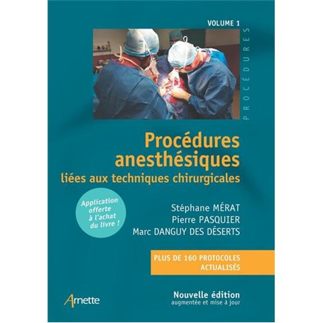 Procédures anesthésiques liées aux techniques chirurgicales