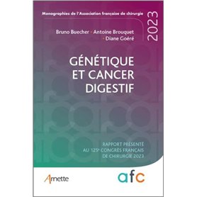 Génétique et cancers digestifs