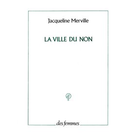 La ville du non