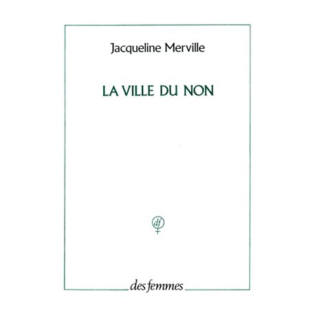 La ville du non