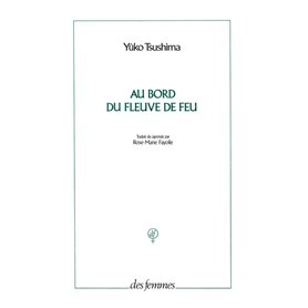 Au bord du fleuve de feu