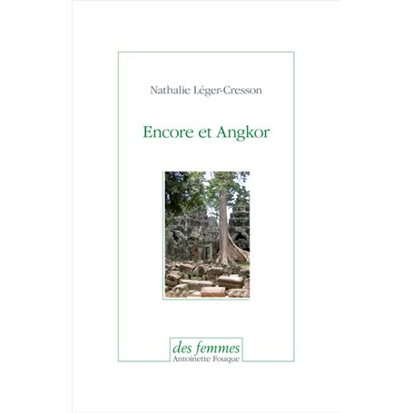 Encore et Angkor