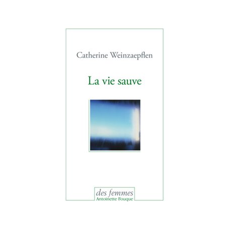 La vie sauve