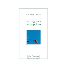 La vengeance des papillons