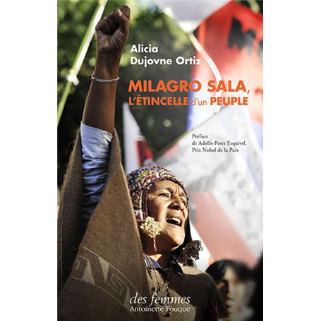 Milagro Sala, l'étincelle d'un peuple