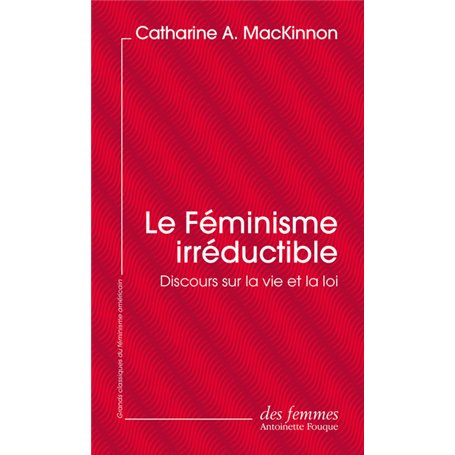 Le féminisme irréductible (éd. poche)