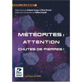 Météorites : attention chutes de pierres !