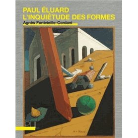 Paul Éluard : l'inquiétude des formes