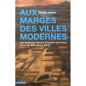 Aux marges des villes modernes