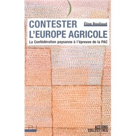 Contester l'Europe agricole