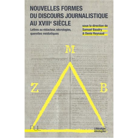 Nouvelles formes du discours journalistique au XVIIIe siècle