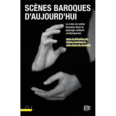 Scènes baroques d'aujourd'hui