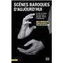 Scènes baroques d'aujourd'hui