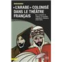 L'Arabe colonisé dans le théâtre français