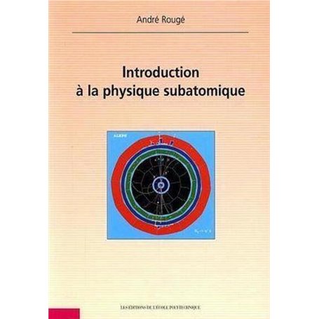 Introduction à la physique subatomique