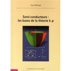 Semi-conducteurs : les bases de la théorie k.p