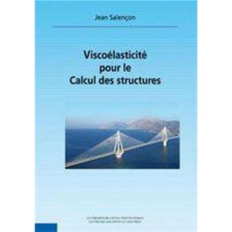 Viscoélasticité pour le calcul des structures