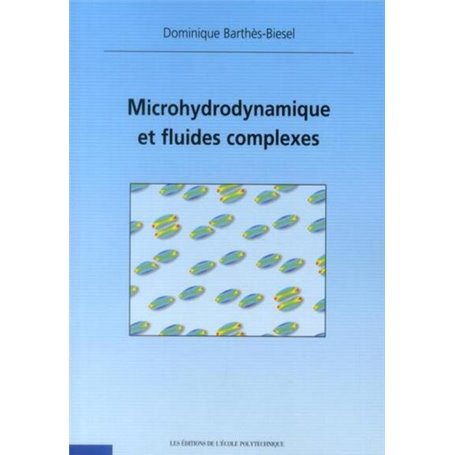 Microhydrodynamique et fluides complexes