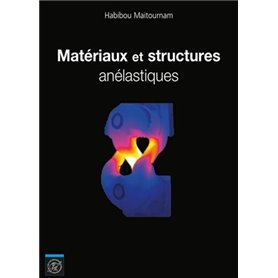 Matériaux et structures anélastiques