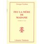 Feu la mère de madame