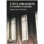 L'Eclairagiste, un esprit d'équipe