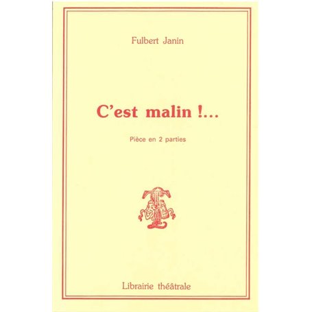 C'est malin