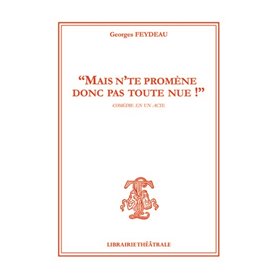 Mais n'te promène donc pas toute nue !