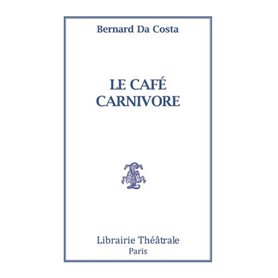 Le Café carnivore