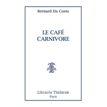 Le Café carnivore