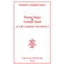 Victor Hugo et George Sand et s'ils s'étaient rencontrés