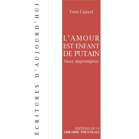 L'amour est enfant de putain