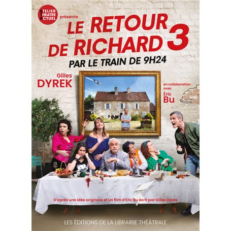 Le Retour de Richard 3 par le train de 9 h 24