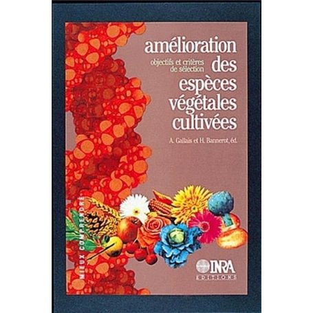 Amélioration des espèces végétales cultivées