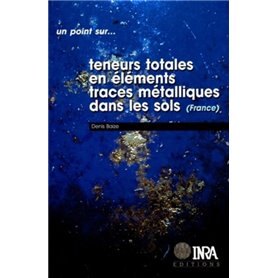 Teneurs totales en éléments traces métalliques dans les sols (France)