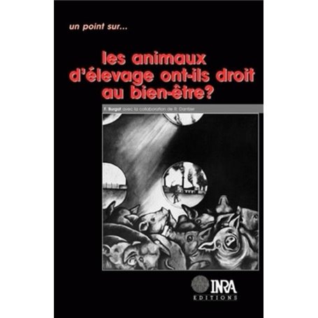 Les animaux d'élevage ont-ils droit au bien-être ?